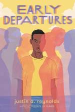 Early Departures af Justin A Reynolds