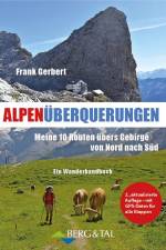 Alpenüberquerungen af Frank Gerbert