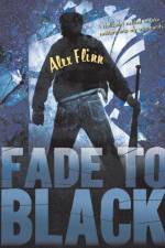 Fade to Black af Alex Flinn