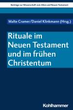 Rituale im Neuen Testament und im frühen Christentum af Malte Cramer