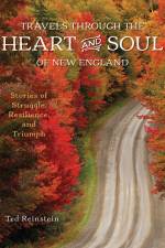 Travels Through the Heart and Soul of New England af Ted Reinstein