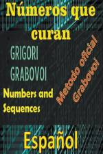 Números que Curan Método Oficial de Grigori Grabovoi af Edwin Pinto