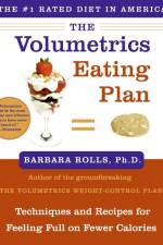 The Volumetrics Eating Plan af Barbara Rolls