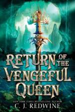 Return of the Vengeful Queen af C J Redwine
