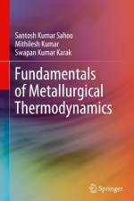 Fundamentals of Metallurgical Thermodynamics af Santosh Kumar Sahoo