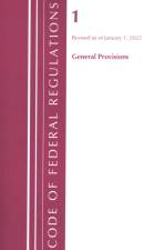 Code of Federal Regulations, Title 01 General Provisions, Revised as of January 1, 2022 af Office Of The Federal Register (U.S.)