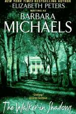 The Walker in Shadows af Barbara Michaels