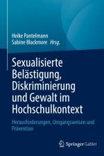 Sexualisierte Belästigung, Diskriminierung und Gewalt im Hochschulkontext af Sabine Blackmore