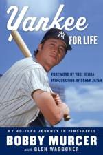 Yankee for Life af Bobby Murcer