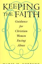 Keeping the Faith af Marie M Fortune