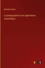 La photographie et ses applications scientifiques