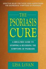 The Psoriasis Cure af Lisa Levan