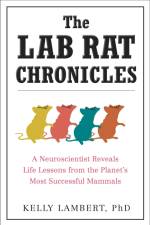 The Lab Rat Chronicles af Kelly Lambert