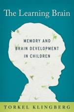 The Learning Brain af Torkel Klingberg