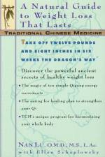 Tcm: A Natural Guide to Weight Loss That Lasts af Nan LU