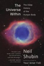 The Universe Within af Neil Shubin
