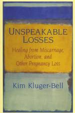 Unspeakable Losses af Kim Kluger-Bell