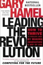 Leading the Revolution af Gary Hamel