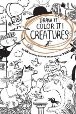 Draw It! Color It! Creatures af Clarion Books