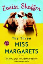 The Three Miss Margarets af Louise Shaffer