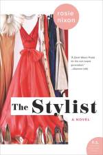 The Stylist af Rosie Nixon