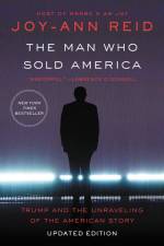 The Man Who Sold America af Joy-Ann Reid