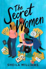 The Secret Women af Sheila Williams