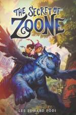 The Secret of Zoone af Lee Edward Fodi