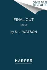 Final Cut af S J Watson
