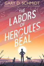 The Labors of Hercules Beal af Gary D Schmidt
