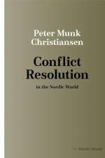 Conflict Resolution in the Nordic World af Peter Munk Christiansen