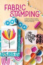 Fabric Stamping af Lori Wenger