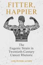 Fitter, Happier af Lois Peters Agnew