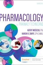 Pharmacology for Pharmacy Technicians af Kathy Moscou