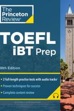 Princeton Review TOEFL IBT Prep with Audio/Listening Tracks, 18th Edition af The Princeton Review
