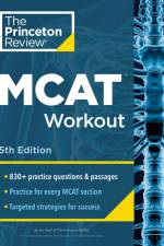 Princeton Review MCAT Workout, 5th Edition af The Princeton Review