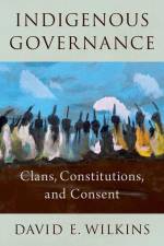 Indigenous Governance af David E Wilkins