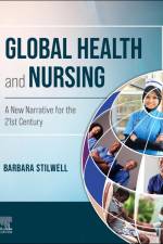 Global Health and Nursing af Barbara Stilwell