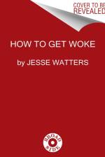 Get It Together af Jesse Watters