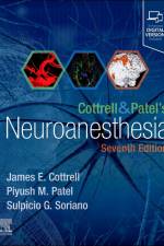 Cottrell and Patel's Neuroanesthesia af James E Cottrell