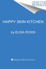 Happy Skin Kitchen af Elisa Rossi
