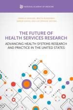 The Future of Health Services Research af National Academy of Medicine