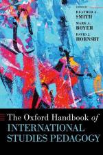 The Oxford Handbook of International Studies Pedagogy af Heather A Smith