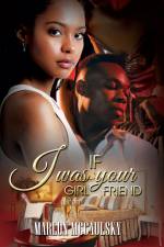 If I Was Your Girlfriend af Marlon McCaulsky