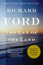 The Lay of the Land af Richard Ford