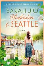 Husbåden i Seattle af Sarah Jio