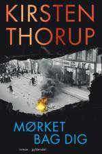 Mørket bag dig af Kirsten Thorup