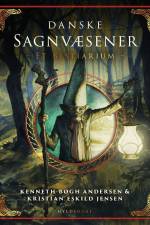 Danske Sagnvæsener - Et Bestiarium
