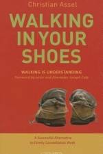 Walking in Your Shoes af Christian Assel