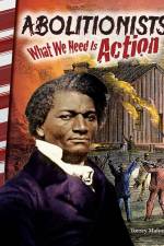 Abolitionists